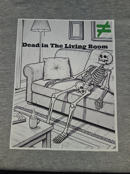 Dead in The Living Room Tee Mitiko